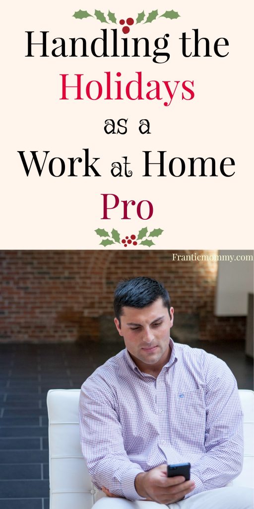 Handling Holidays as a Work from Home Pro