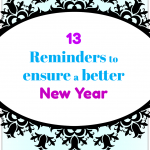 13 Reminders to ensure a better New Year