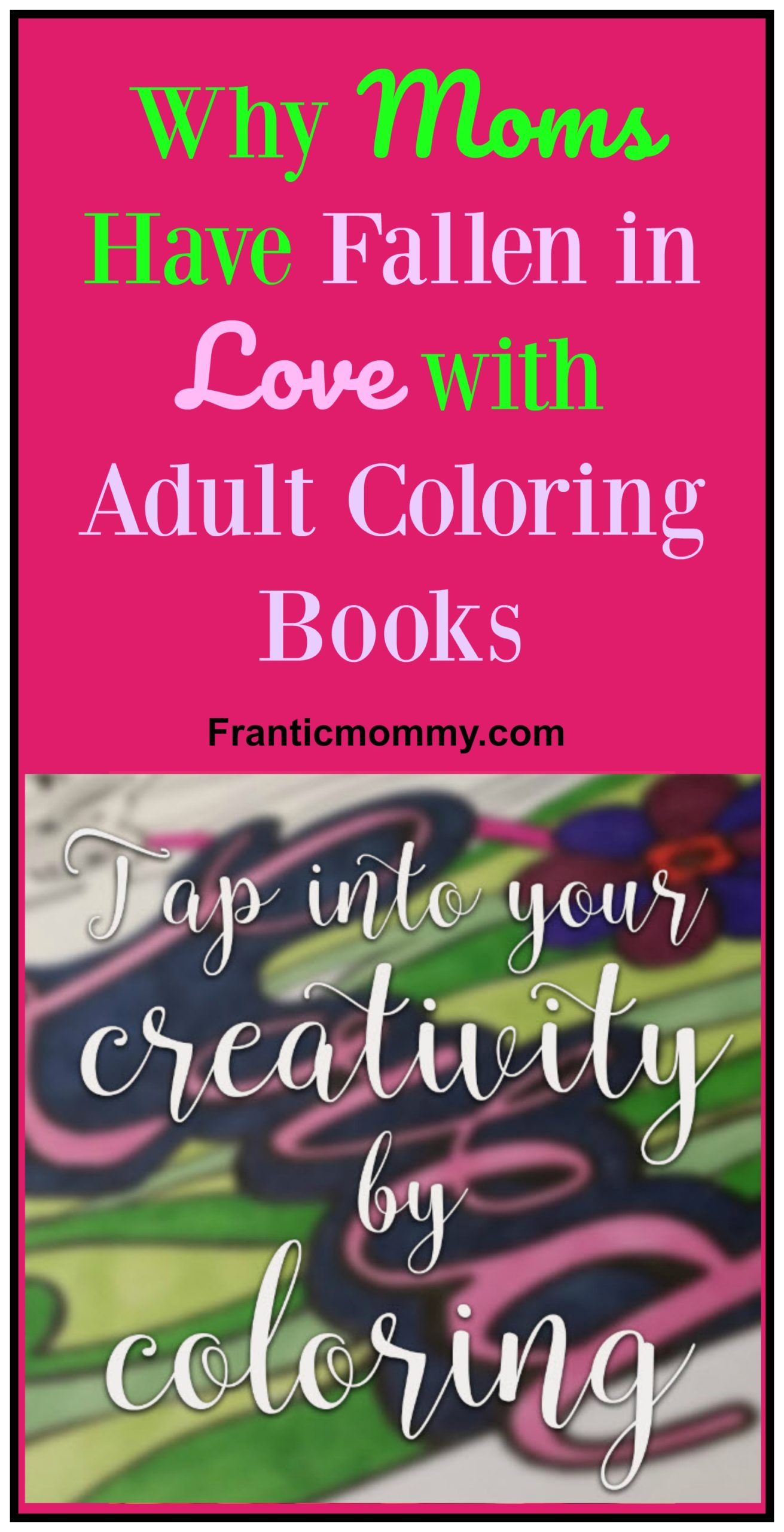 Why Moms Have Fallen in Love with Adult Coloring Books