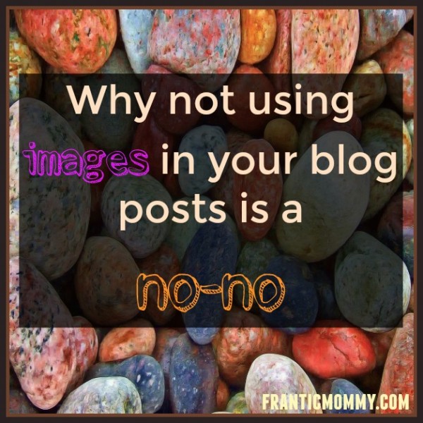 The Importance of Using Images in your Blog