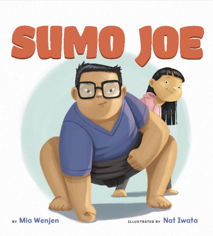 A Diverse Picture Book that Empowers Girls to be Confident | Sumo Joe by Mia Wenjen