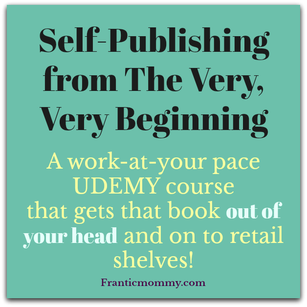 Self-Publishing from The Very, Very Beginning